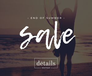 End of Summer Sale - Happening Now!