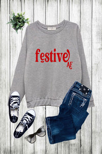 "Festive AF" Pullover