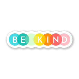 Be Kind" Sticker