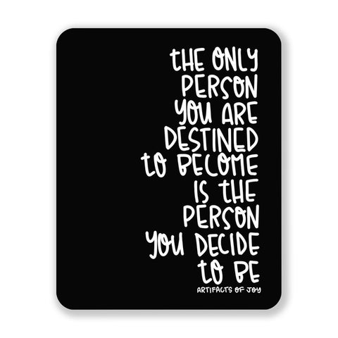 "Destined" Sticker