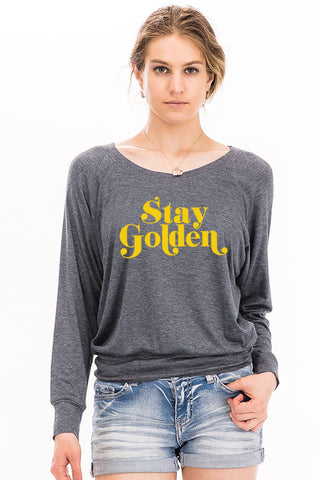 "Stay Golden" Pullover
