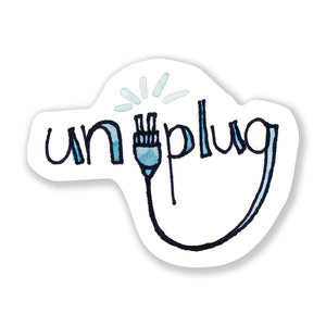 "Unplug" Sticker