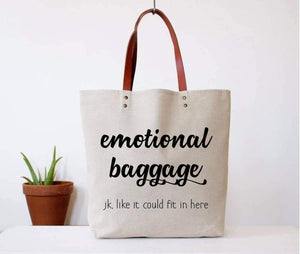 "Emotional Baggage" Tote Bag