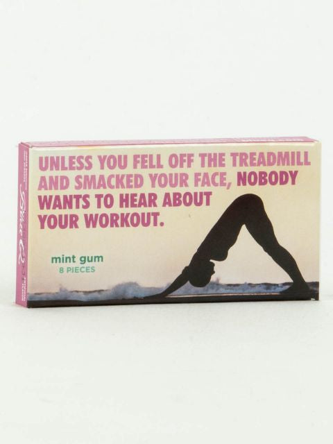 "Treadmill" Gum