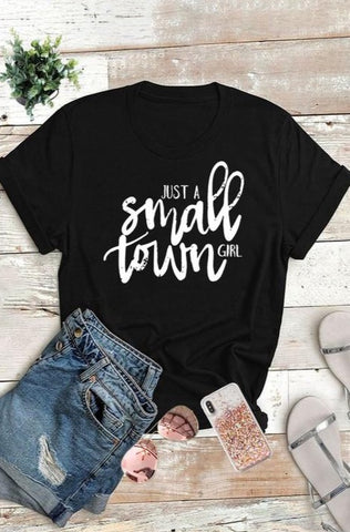 Small Town Girl Graphic Tee