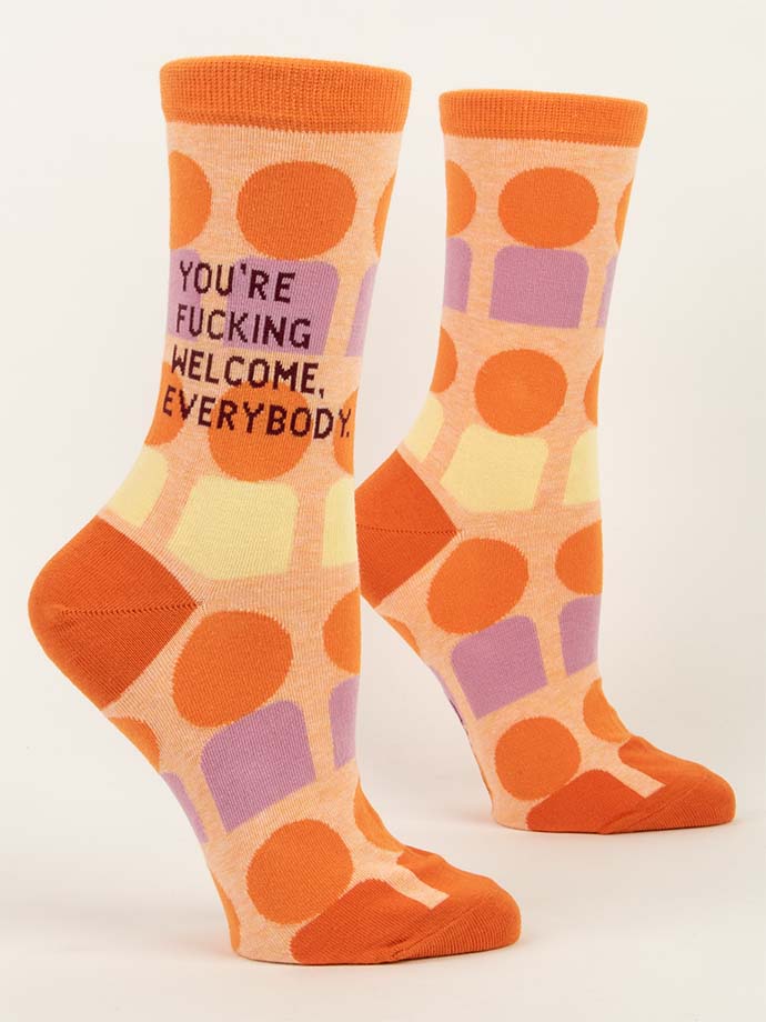 You're Fucking Welcome, Everybody - Women's Crew Socks